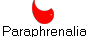 Paraphrenalia
